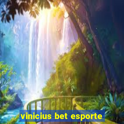 vinicius bet esporte